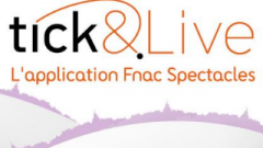Lire la suite à propos de l’article Tick&Live Fnac: Les services de la billetterie Fnac sur Android!