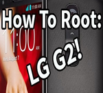 Rooter le LG G2 facilement