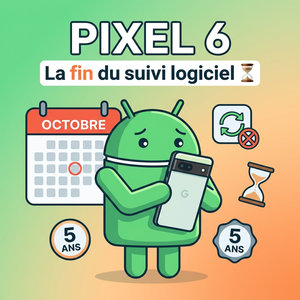 Lire la suite à propos de l’article Pixel 6 : la fin du support arrive, que faire ?